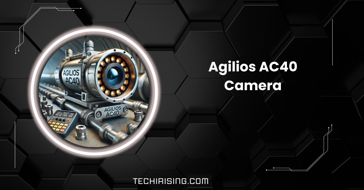 Agilios AC40 Camera