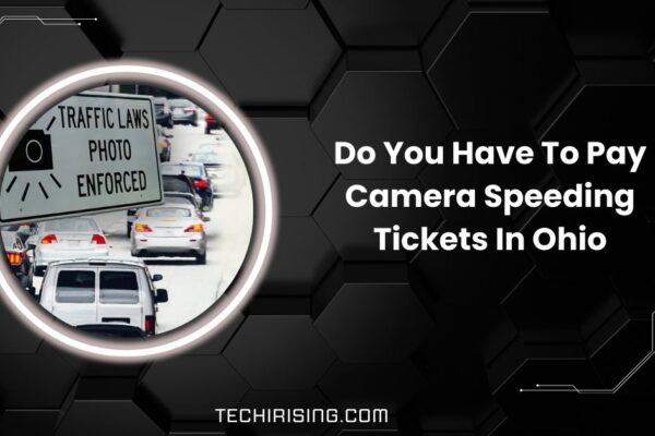 Do You Have To Pay Camera Speeding Tickets In Ohio